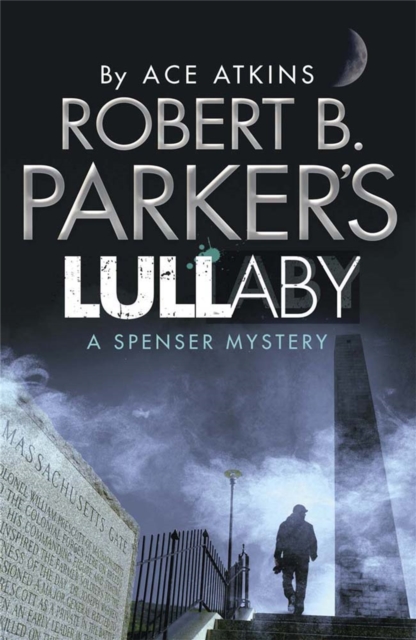 Robert B. Parker's Lullaby (A Spenser Mystery), Paperback / softback Book