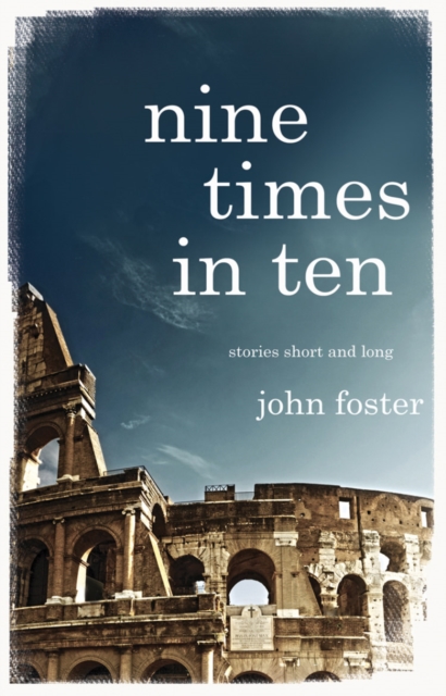 Nine Times in Ten : Short stories and long, Paperback / softback Book