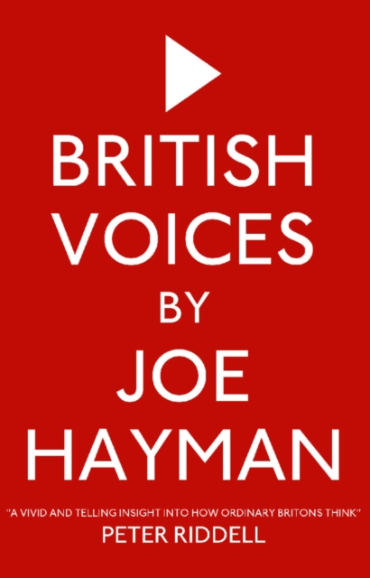 British Voices : The UK in its Own Words, Paperback / softback Book