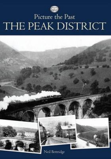 Picture the Past - Peak District, Paperback / softback Book