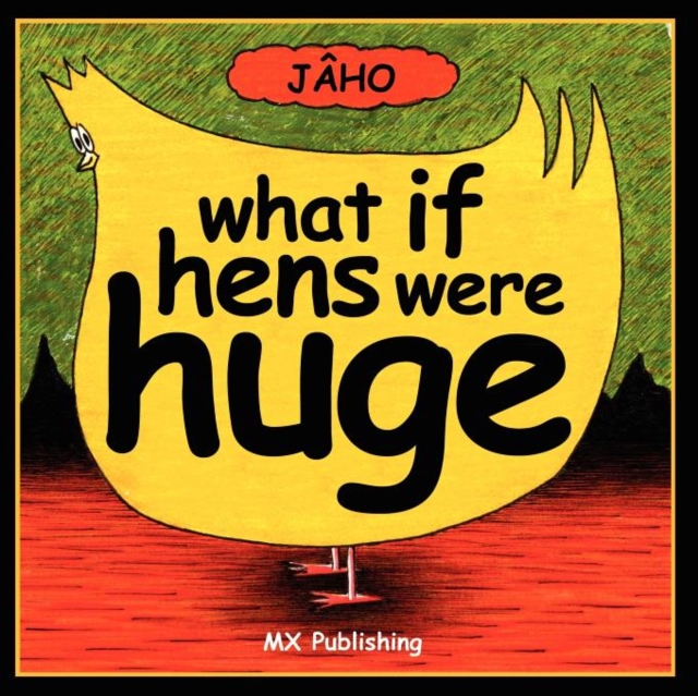 What If Hens Were Huge?, Paperback / softback Book