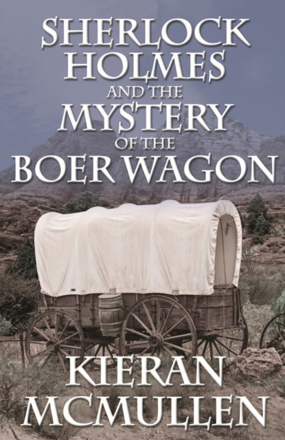 Sherlock Holmes and the Mystery of the Boer Wagon, PDF eBook