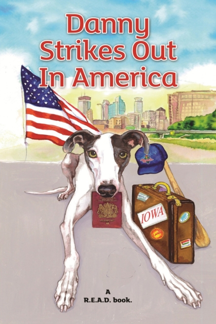 Danny Strikes Out in America : A R.E.A.D. book, EPUB eBook