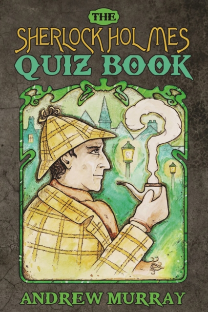 The Sherlock Holmes Quiz Book, EPUB eBook