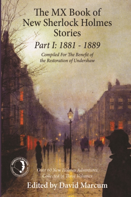 The MX Book of New Sherlock Holmes Stories - Part I : 1881 to 1889, PDF eBook