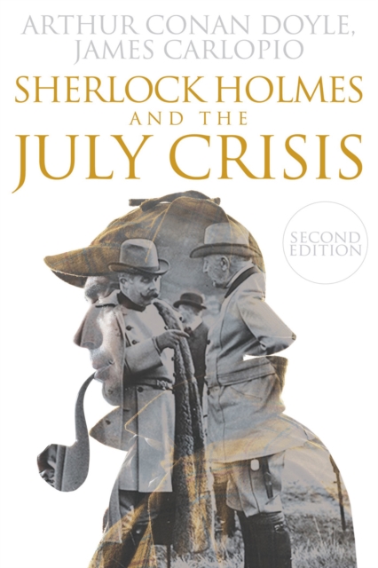 Sherlock Holmes and The July Crisis, EPUB eBook