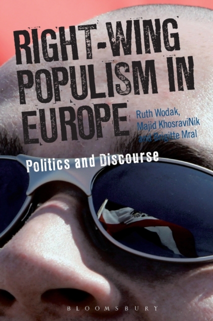 Right-Wing Populism in Europe : Politics and Discourse, Paperback / softback Book