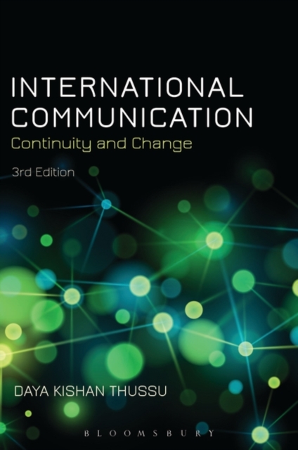 International Communication : Continuity and Change, Paperback / softback Book