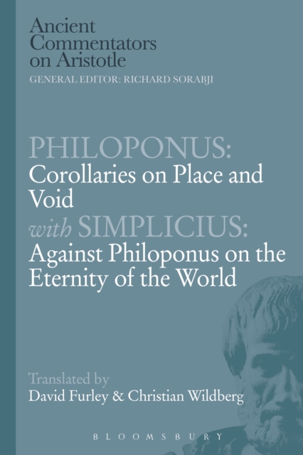 Philoponus: Corollaries on Place and Void with Simplicius: Against Philoponus on the Eternity of the World, PDF eBook