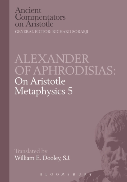 Alexander of Aphrodisias: On Aristotle Metaphysics 5, Paperback / softback Book