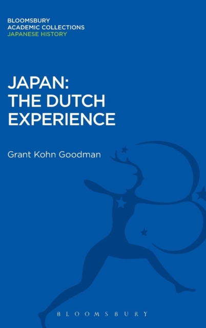 Japan: the Dutch Experience, Hardback Book