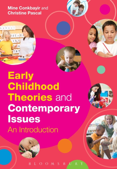 Early Childhood Theories and Contemporary Issues : An Introduction, PDF eBook