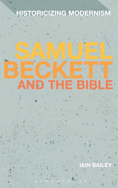 Samuel Beckett and The Bible, Hardback Book