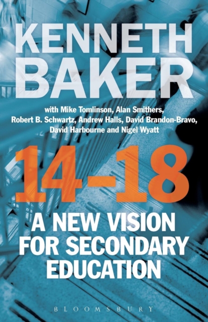 14-18 - A New Vision for Secondary Education, Paperback / softback Book