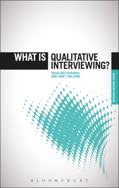 What is Qualitative Interviewing?, Hardback Book