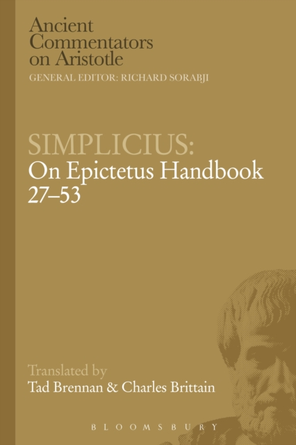 Simplicius: On Epictetus Handbook 27-53, PDF eBook