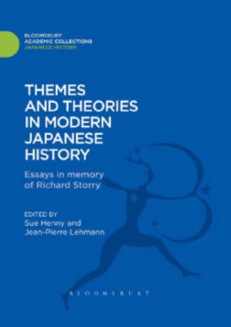 Themes and Theories in Modern Japanese History : Essays in Memory of Richard Storry, PDF eBook