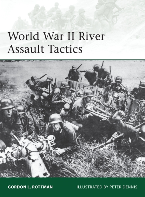 World War II River Assault Tactics, Paperback / softback Book