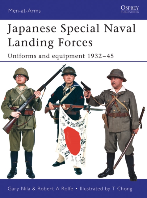 Japanese Special Naval Landing Forces : Uniforms and Equipment 1932–45, EPUB eBook