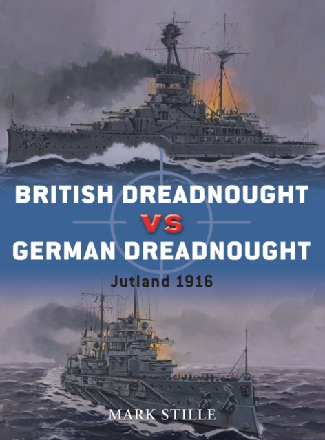 British Dreadnought vs German Dreadnought : Jutland 1916, EPUB eBook