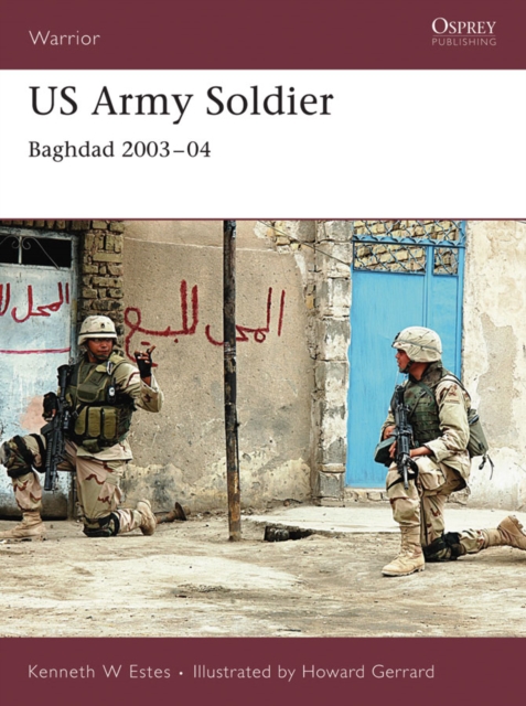 US Army Soldier : Baghdad 2003-04, EPUB eBook
