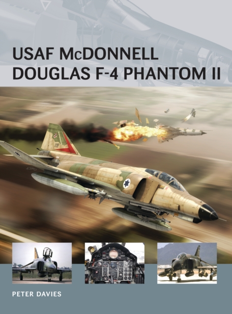 USAF McDonnell Douglas F-4 Phantom II, Paperback / softback Book