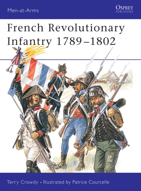 French Revolutionary Infantry 1789 1802, EPUB eBook