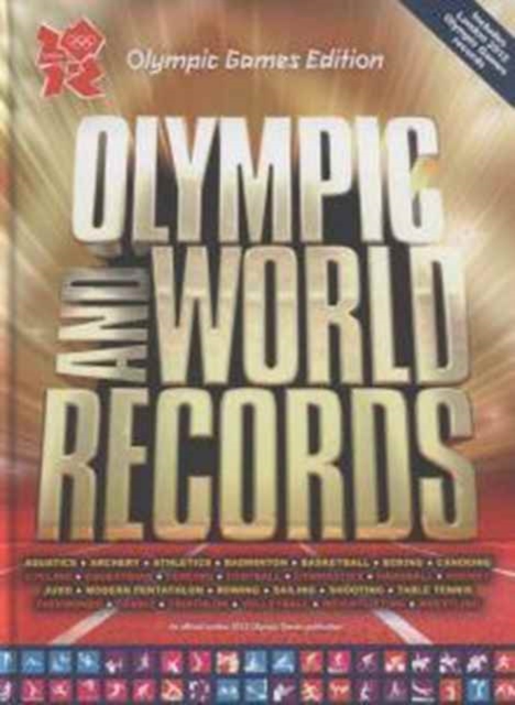 London 2012: Olympic & World Records, Hardback Book