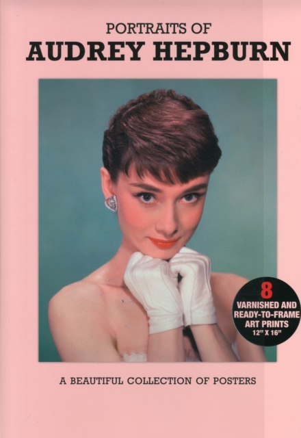 Poster Pack: Portraits of Audrey Hepburn : A Beautiful Collection of Posters, Poster Book
