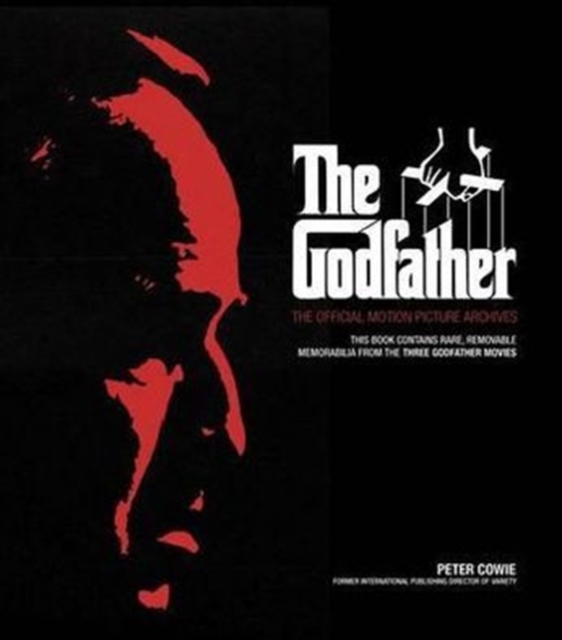 Godfather Treasures : The Official Motion Picture Archives, Hardback Book
