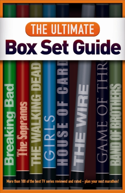 The Ultimate Box Set Guide : The 100 Best Series Rated and Reviewed, Paperback / softback Book