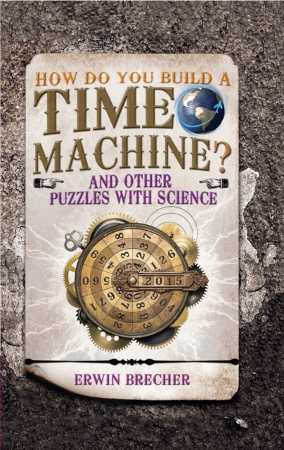 How do you Build a Time Machine?, Hardback Book