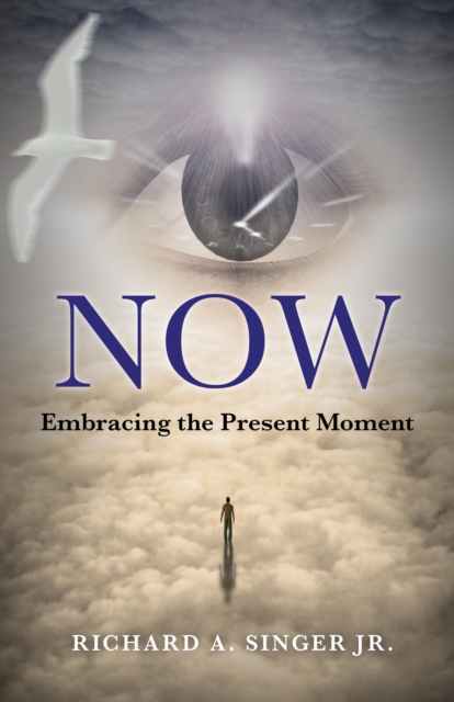 Now : Embracing the Present Moment, EPUB eBook