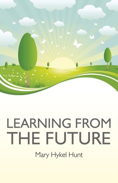 Learning from the Future, EPUB eBook