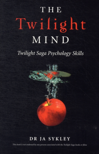 Twilight Mind, The - Twilight Saga Psychology Skills, Paperback / softback Book