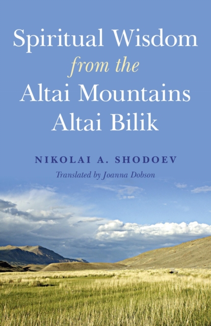 Spiritual Wisdom from the Altai Mountains, Paperback / softback Book