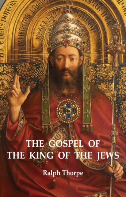 Gospel of the King of the Jews, EPUB eBook