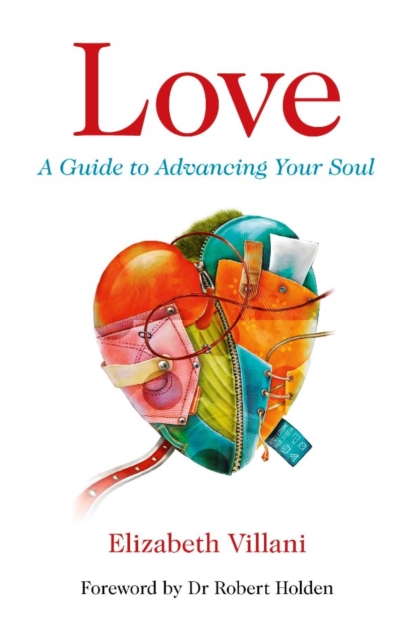Love : A Guide to Advancing Your Soul, EPUB eBook