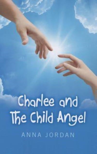 Charlee and the Child Angel, Paperback / softback Book
