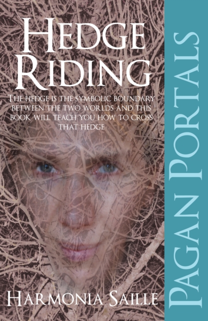 Pagan Portals – Hedge Riding, Paperback / softback Book