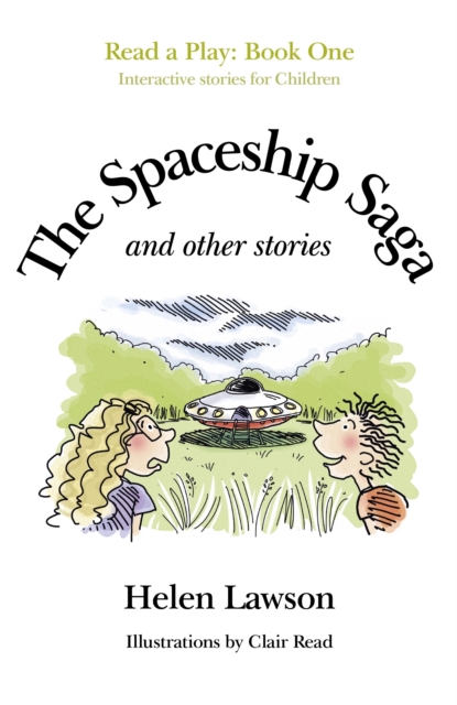 Spaceship Saga and Other Stories : Read a Play - Book 1, EPUB eBook