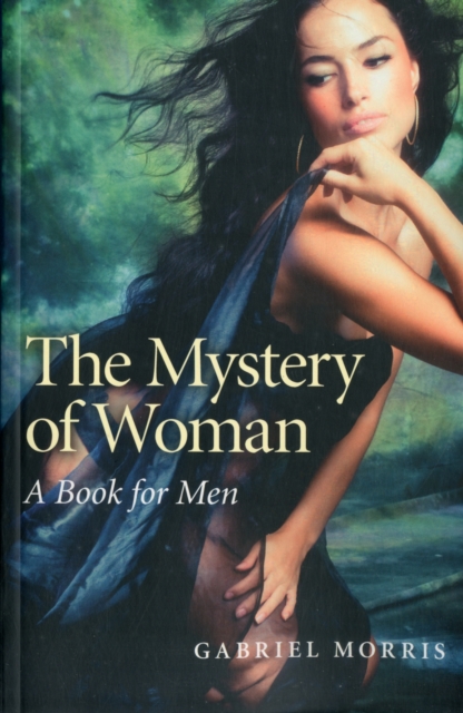 Mystery of Woman, The - A Book for Men, Paperback / softback Book