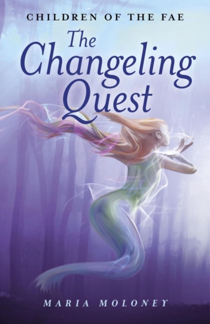 The Changeling Quest : Children of the Fae, EPUB eBook