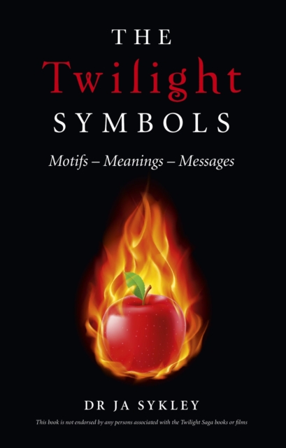 Twilight Symbols, The - Motifs-Meanings-Messages, Paperback / softback Book
