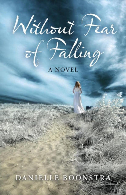 Without Fear of Falling : A Novel, EPUB eBook