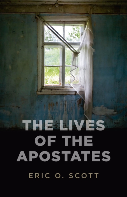 Lives of the Apostates, The, Paperback / softback Book
