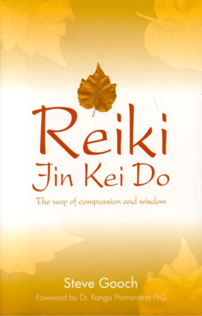 Reiki Jin Kei Do : The Reiki Way of Compassion and Wisdom, EPUB eBook