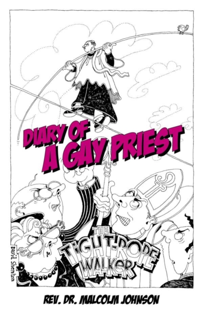 Diary Of A Gay Priest : The Tightrope Walker, EPUB eBook