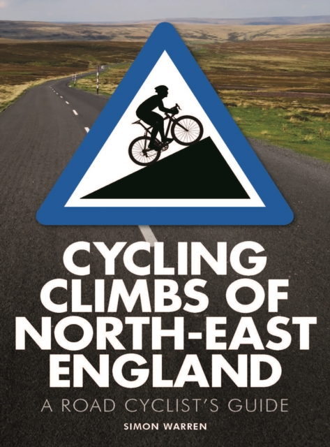 Cycling Climbs of North-East England, EPUB eBook
