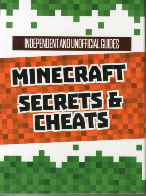 Unofficial Secrets & Cheats Minecraft Guides Slip Case, Other book format Book